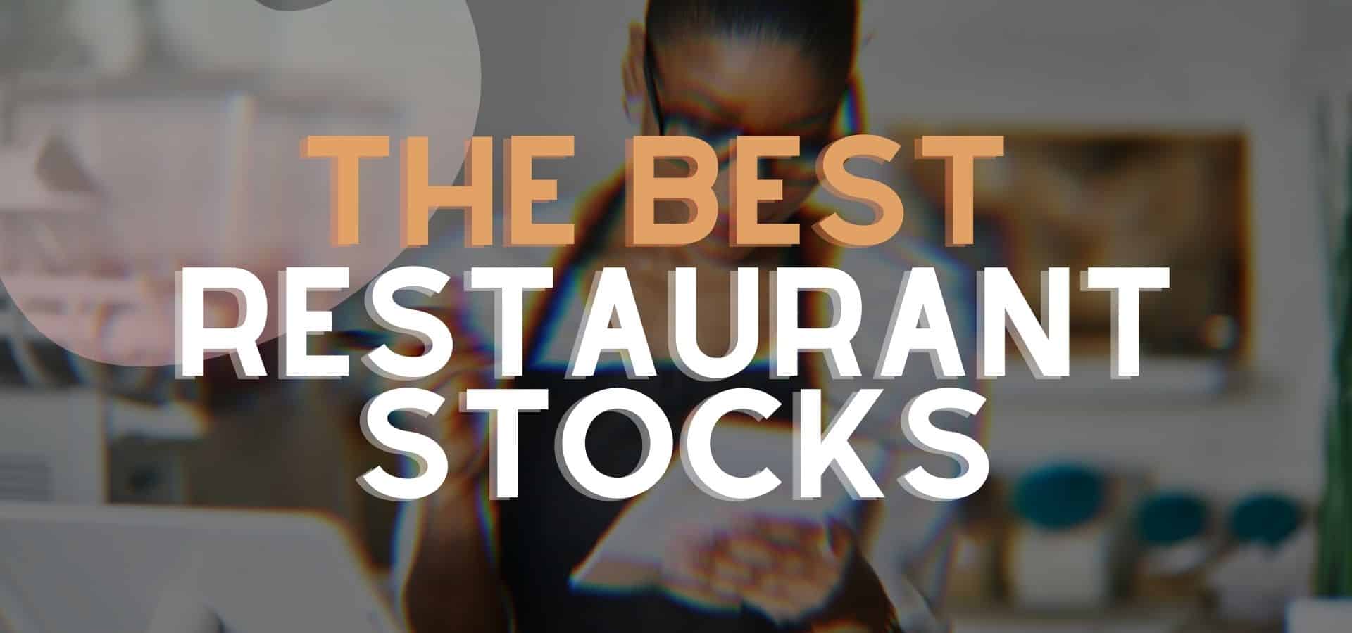 Best Restaurant Stocks Review Featured