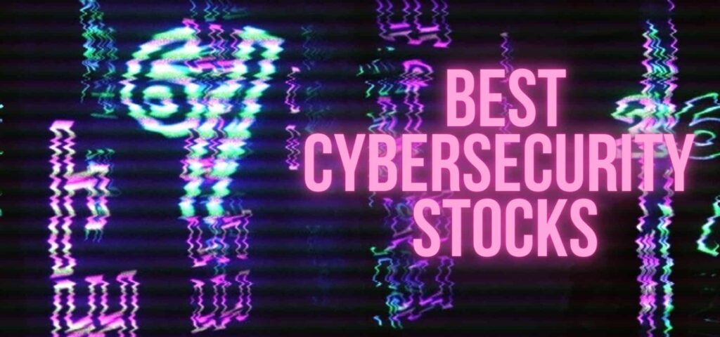 Best cybersecurity stock