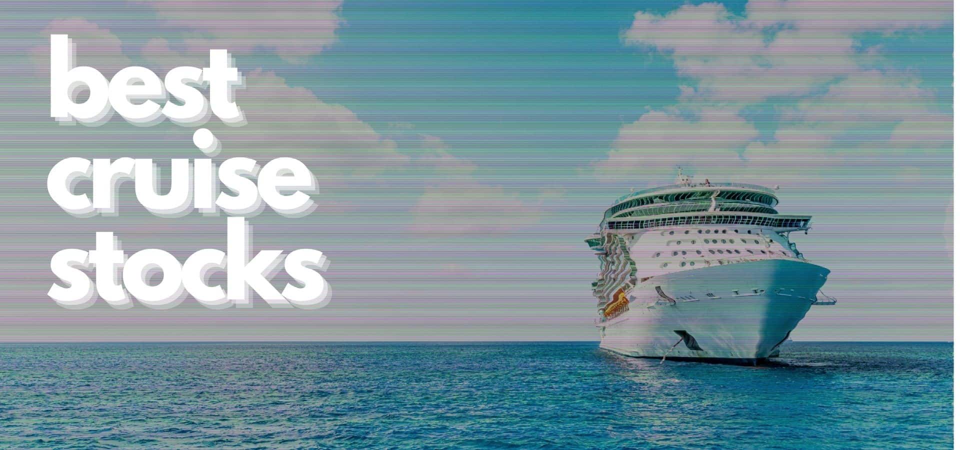 best cruise ship stocks