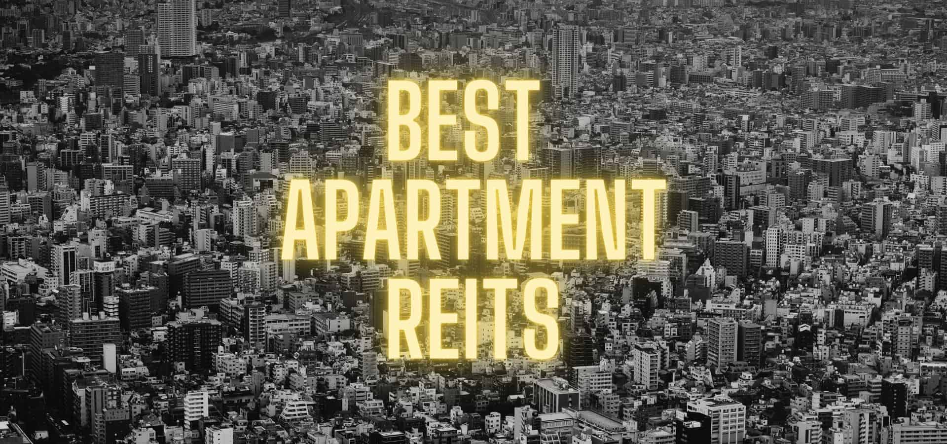 Best Apartment REITs