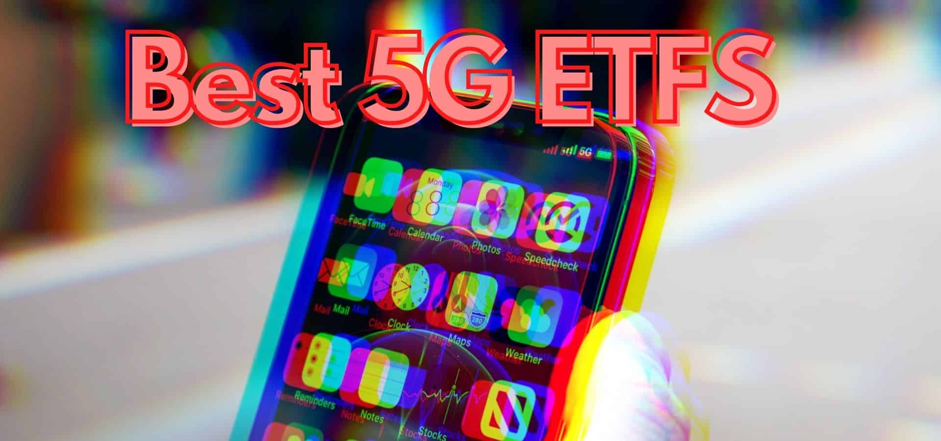 Best 5G ETFs