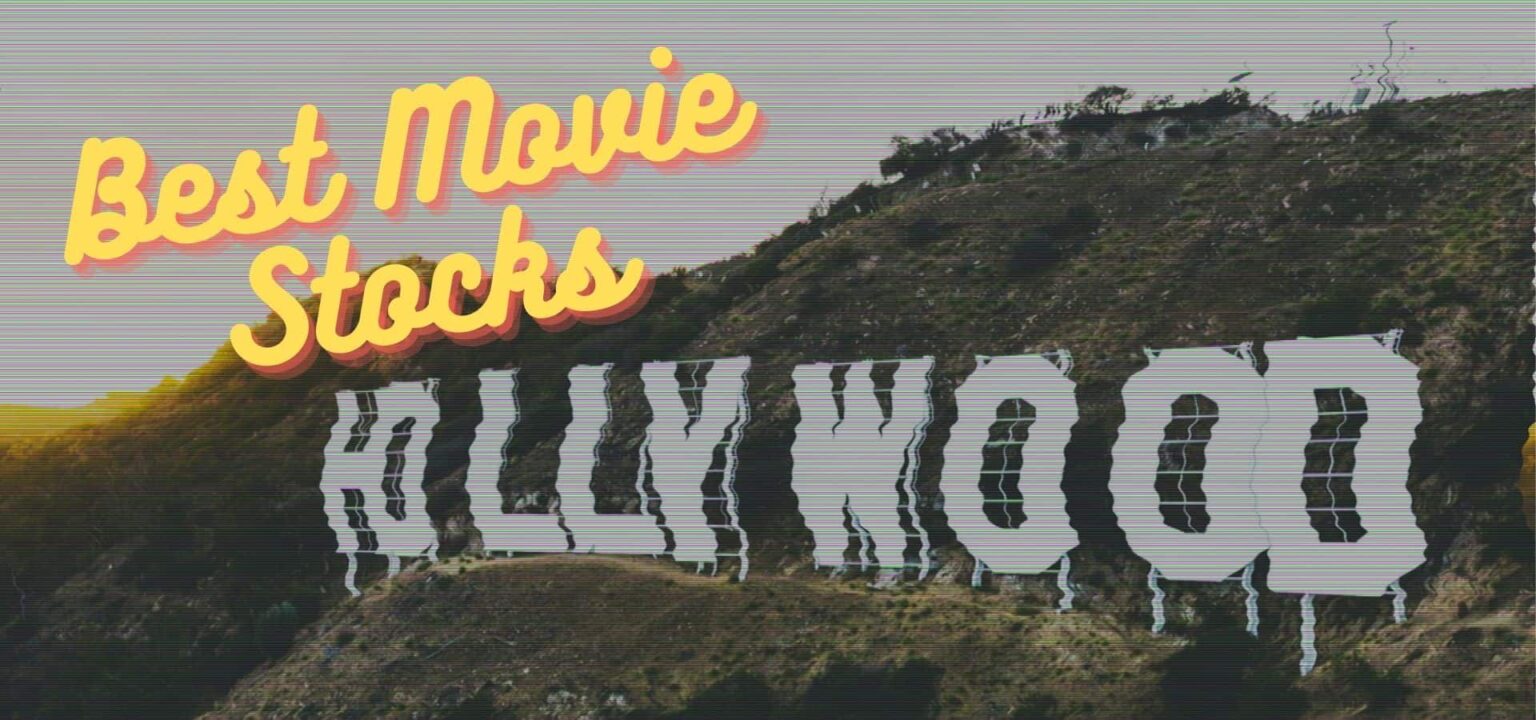 These Are The 8 Best Movie Stocks To Buy Right Now!