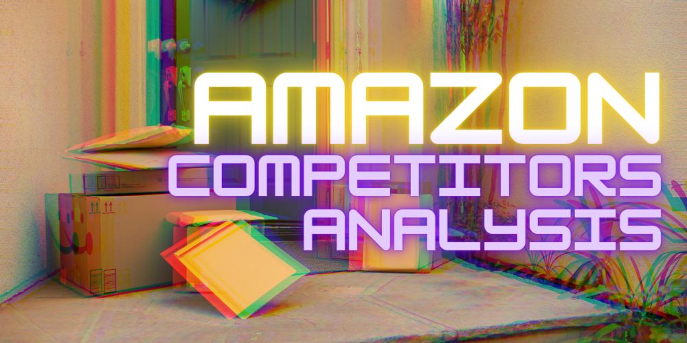 amazon competitors analysis