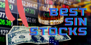 The 15 Best Sin Stocks To Buy For August 2025