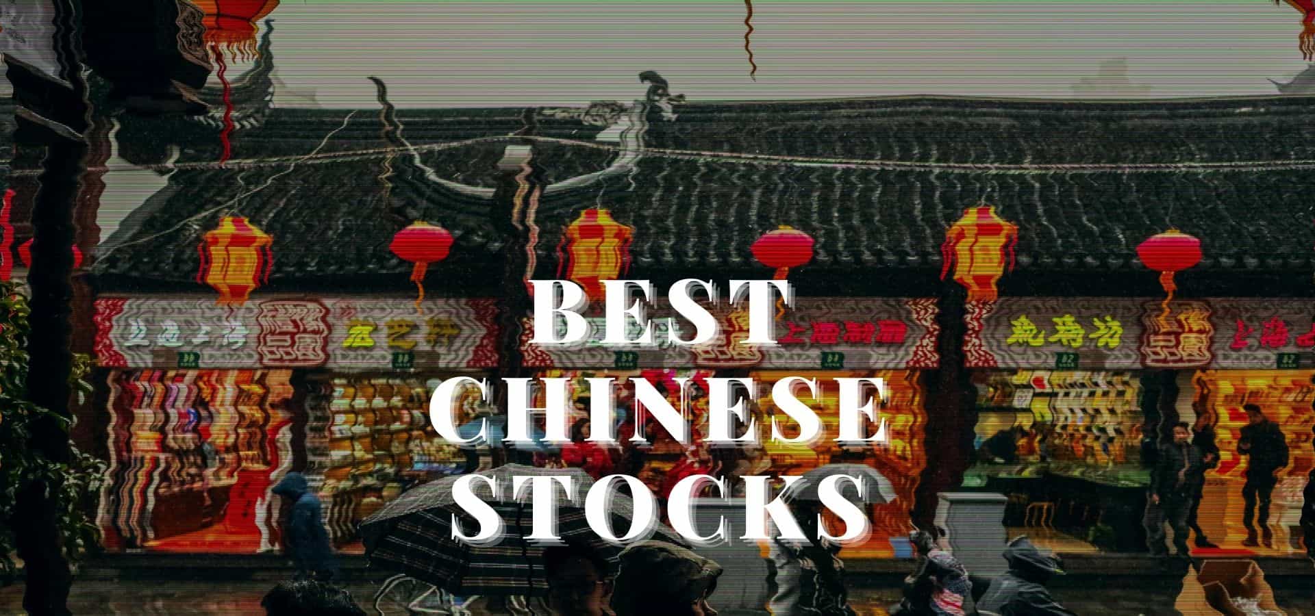 Best Chinese Stocks