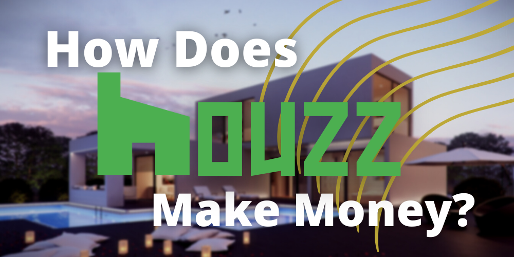 how does Houzz make money?