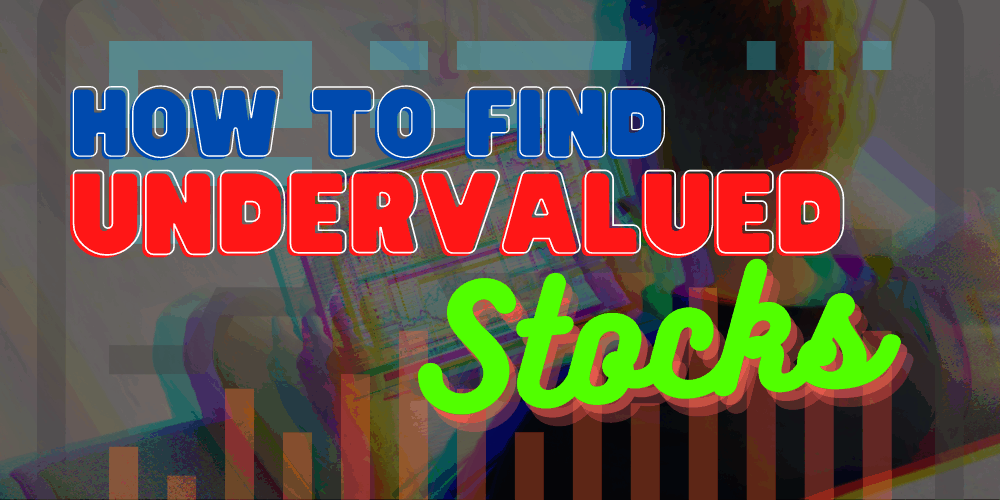 how to find undervalued stocks featured