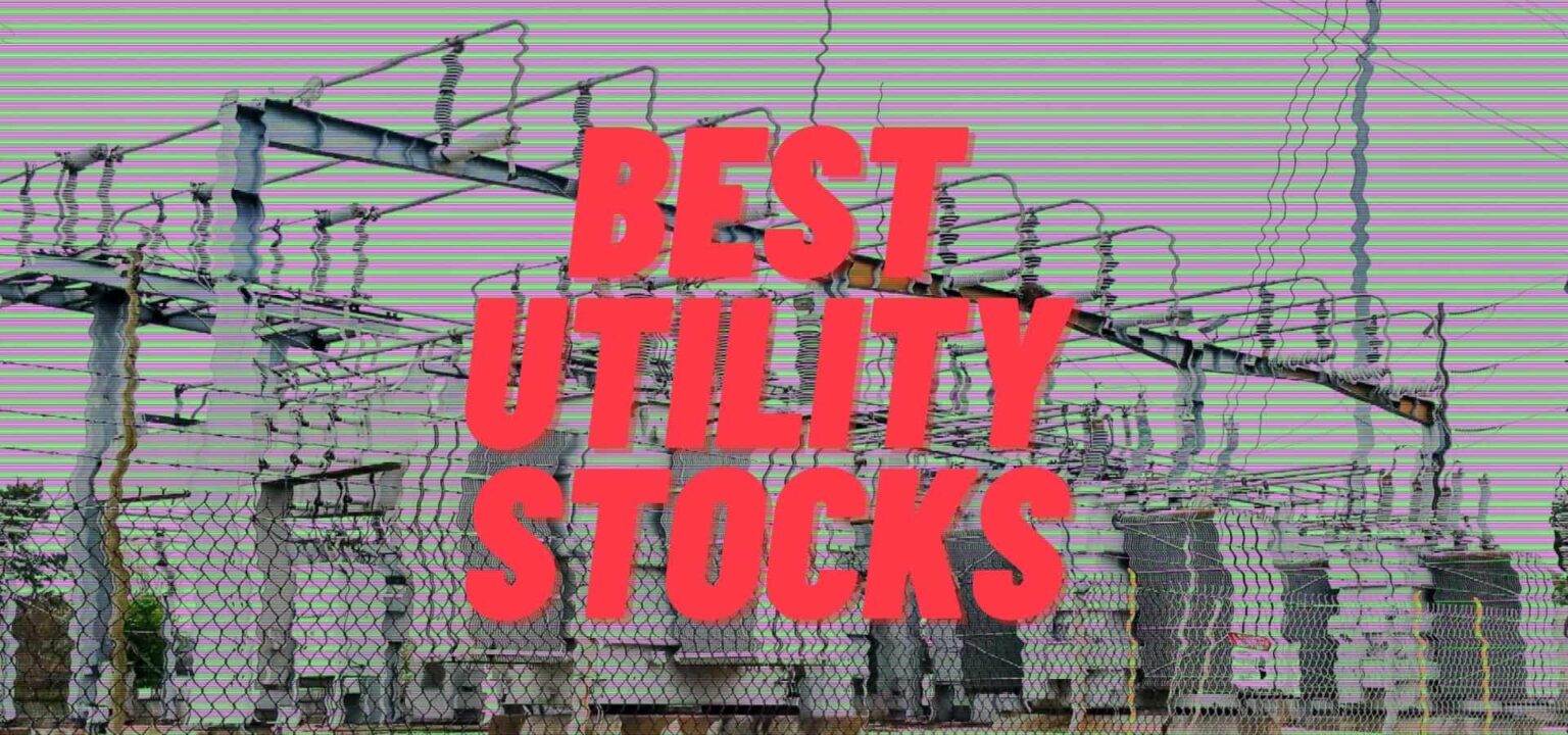 The 8 Best Utility Stocks To Buy Right Now!
