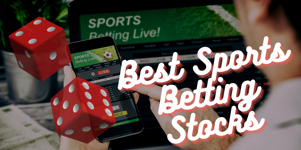 best sports betting stocks