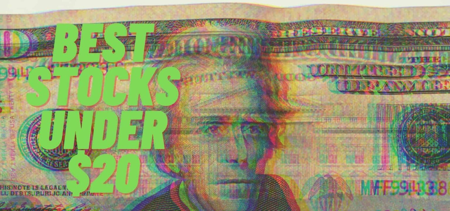 The 7 Best Stocks Under 20 To Buy For January 2024!