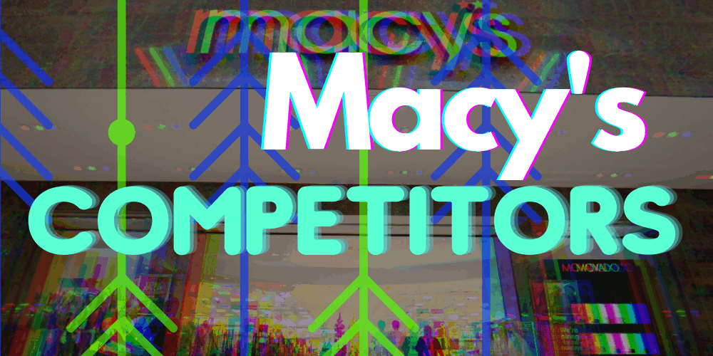 Macys Competitors