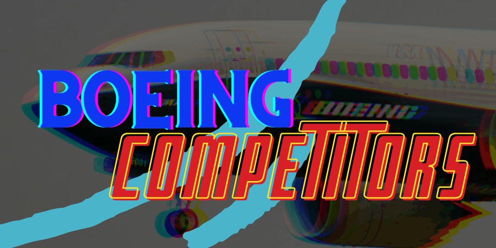 Boeing Competitors