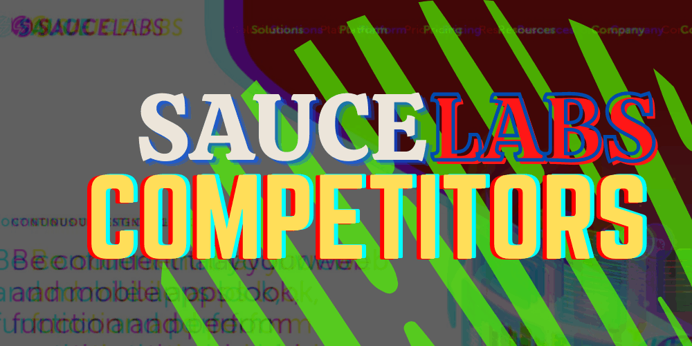 Sauce Labs Competitors