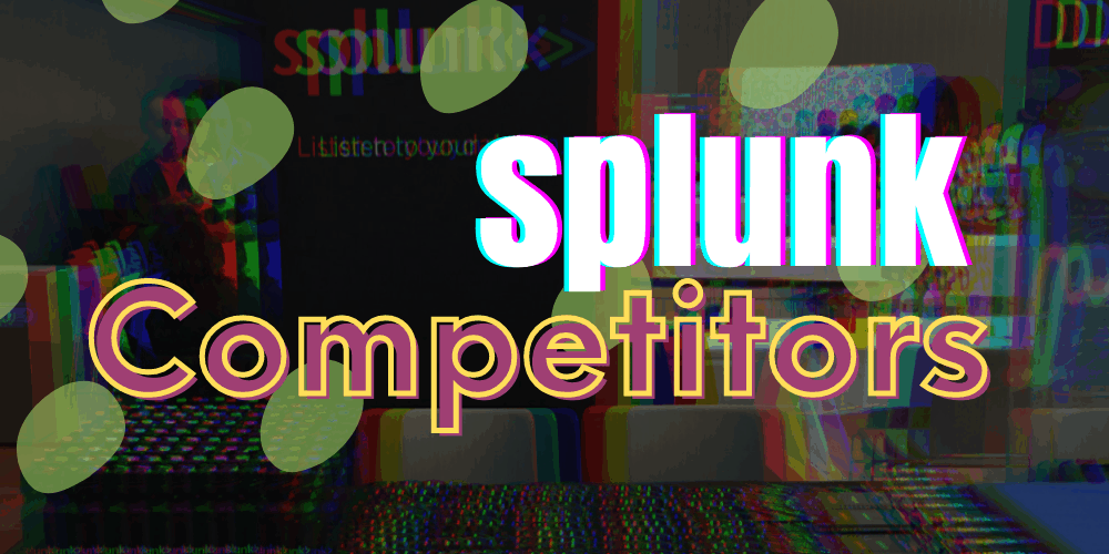 Splunk Competitors