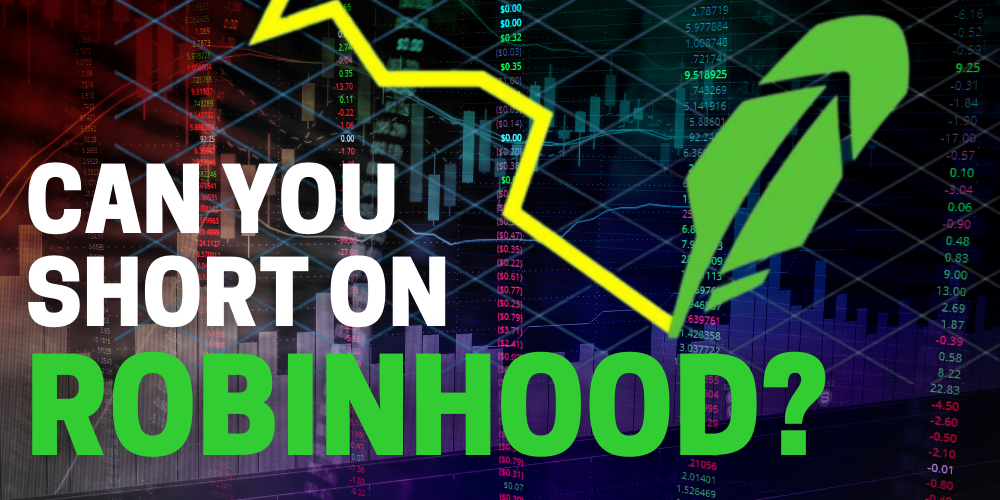 can you short on Robinhood?