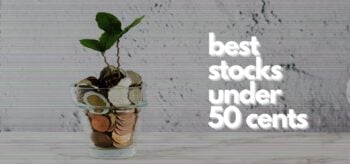 The 7 Best Stocks Under 50 Cents To Buy For April 2025!