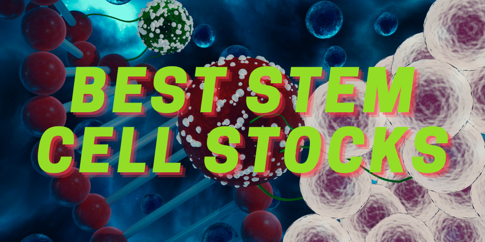 best stem cell stocks to buy