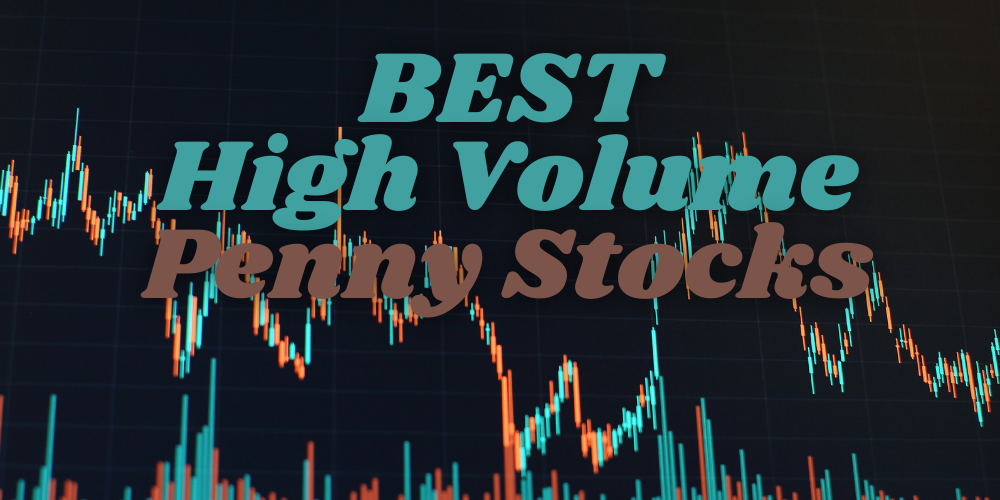 high volume penny stocks featured