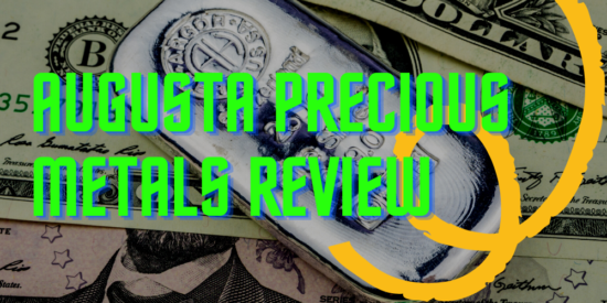 Augusta Precious Metals Review: Is This Gold IRA Provider Worth It?