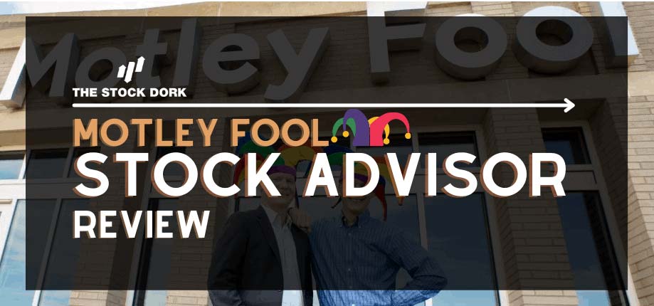 Motley Fool Stock Advisor Review