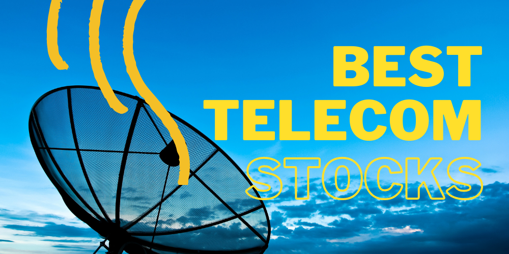 best telecom stocks