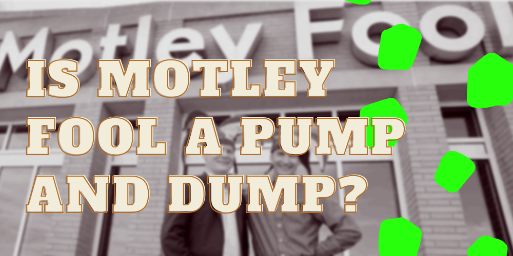 motley fool pump and dump