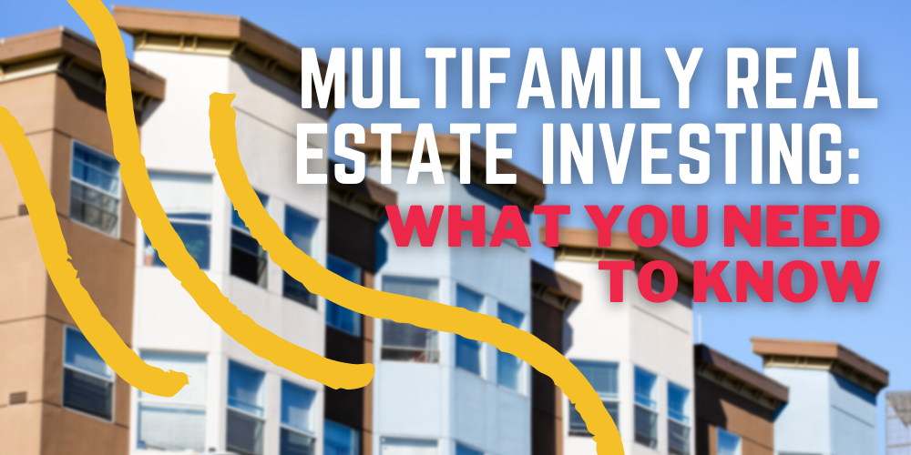 multifamily real estate investing