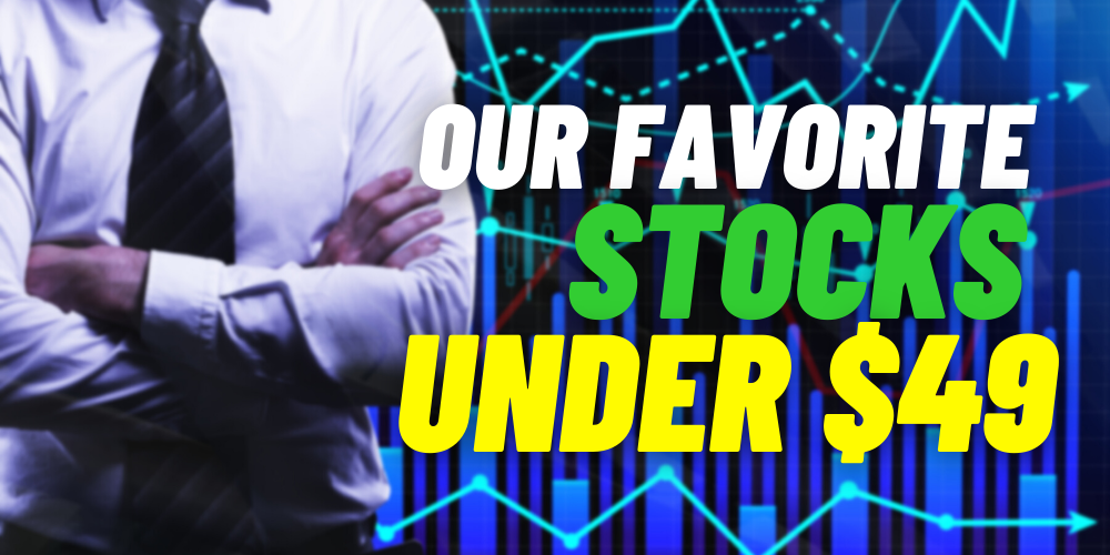 stocks under $49