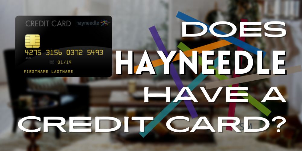 does hayneedle have a credit card