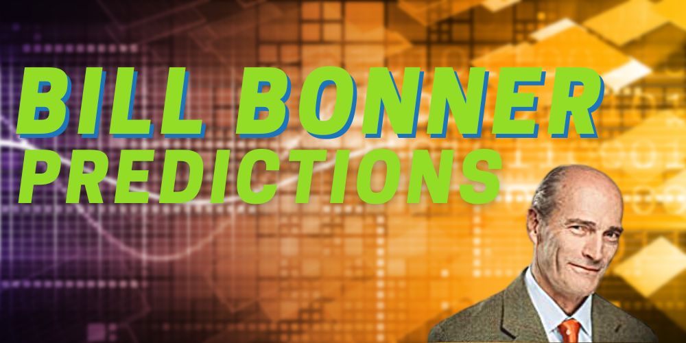 Bill Bonner predictions