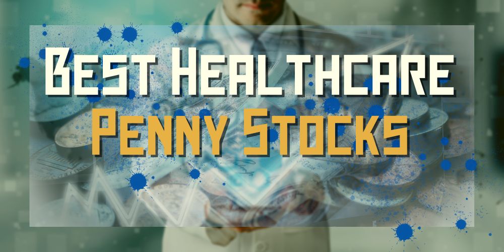 best healthcare penny stocks