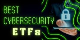 The 7 Best Cybersecurity ETFs To Buy For April 2025