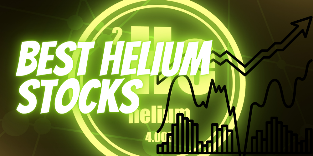 Best Helium Stocks