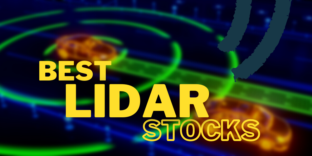 Best LiDAR Stocks