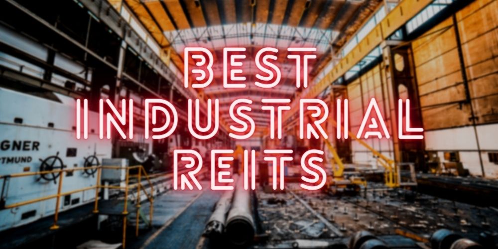 The 6 Best Industrial REITs To Buy Now