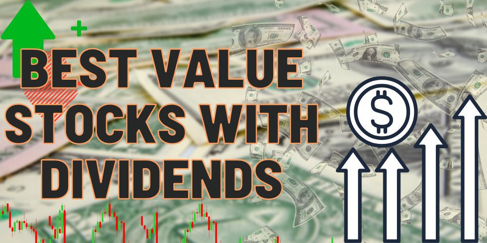 Value Stocks With Dividends