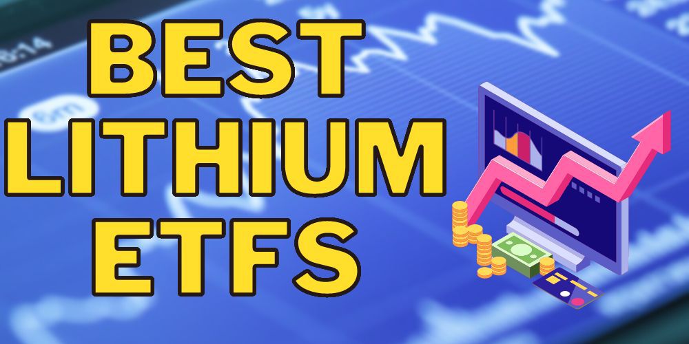 Lithium ETFs