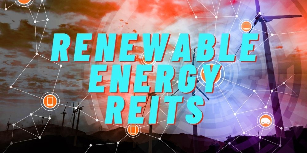 Renewable energy REITs