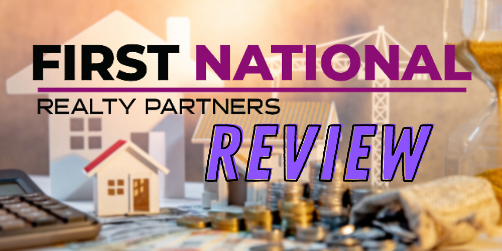 First National Realty Partners Review