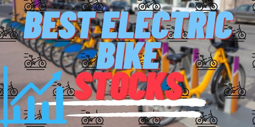 Best Electric Bike Stocks