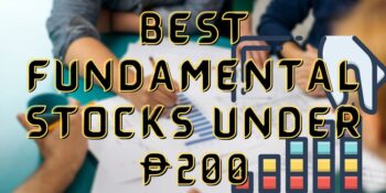 The 5 Best Fundamental Stocks Under $200 To Buy Now