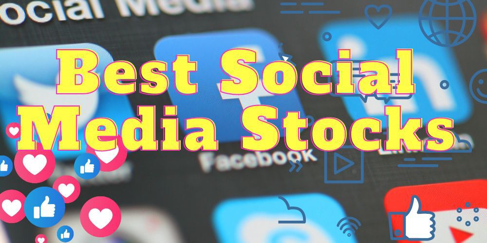 Social Media Stocks