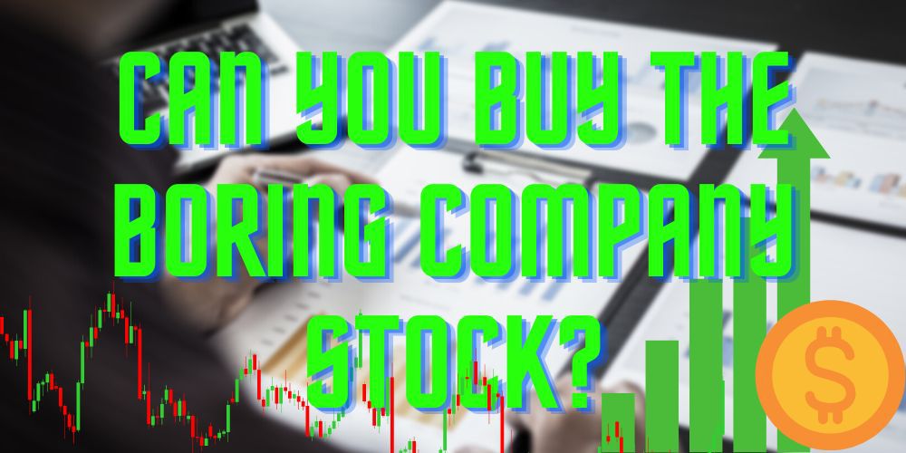 Boring Company Stock