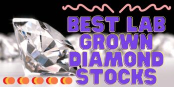 The 3 Best Lab-Grown Diamond Stocks To Buy Now in March 2025