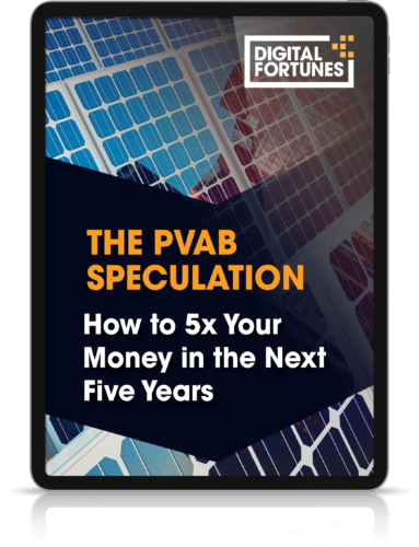 The PVAB Speculation - How to 5X Your Money in the Next Five Years