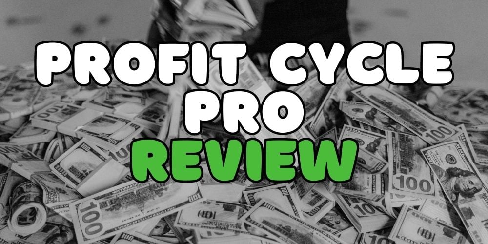 Profit Cycle Pro Review