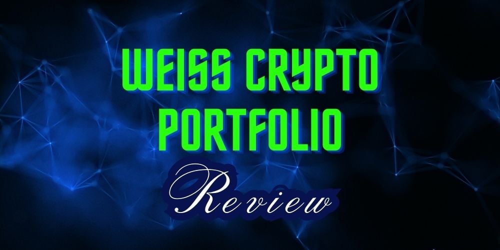 Weiss Crypto Portfolio Review 2023