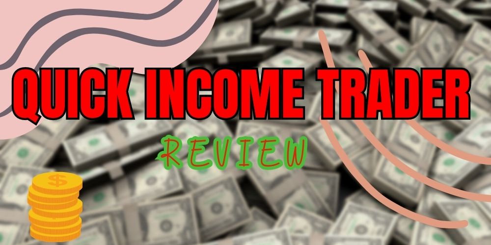 Quick Income Trader Review