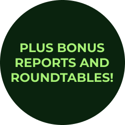 Access to New Bonus Reports and Roundtables