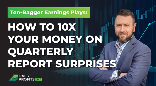Bonus Video: How To 10X Your Money on Quarterly Report Surprises